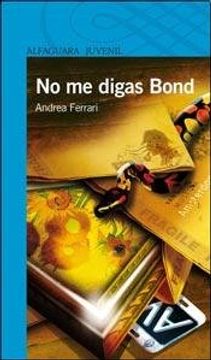 portada No me Digas Bond (in Spanish)