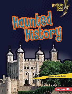 portada Haunted History (Lightning Bolt Books ® ― That's Scary! ) (in English)