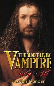 portada The Oldest Living Vampire Tells All (en Inglés)