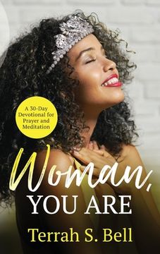 portada Woman, YOU ARE: ﻿A 30-Day Devotional for Prayer and Meditation (en Inglés)