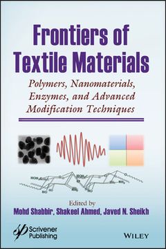 portada Frontiers of Textile Materials: Polymers, Nanomaterials, Enzymes, and Advanced Modification Techniques (en Inglés)