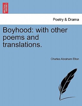 portada boyhood: with other poems and translations. (in English)
