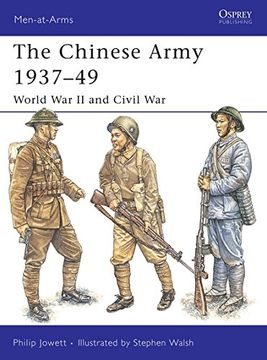 portada The Chinese Army 1937-49: World war ii and Civil war (Men-At-Arms) (en Inglés)