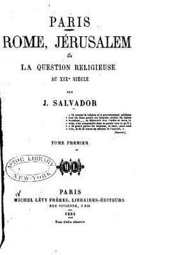 portada Paris, Rome, Jérusalem, ou, La question religieuse au XIXe siècle (en Francés)