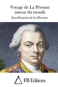 portada Voyage de La Pérouse autour du monde (in French)