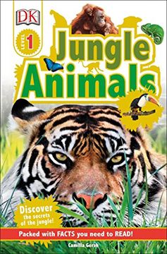 portada Dk Readers l1: Jungle Animals: Discover the Secrets of the Jungle! (dk Readers Level 1) (en Inglés)