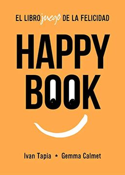 portada Happy Book: El Librojuego de la Felicidad (Ocio y Deportes) (in Spanish)