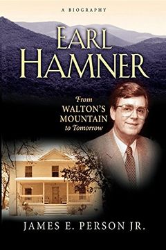 portada Earl Hamner: From Walton's Mountain to Tomorrow (en Inglés)