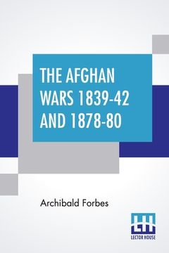 portada The Afghan Wars 1839-42 And 1878-80 (en Inglés)