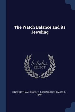 portada The Watch Balance and its Jeweling (in English)