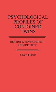 portada Psychological Profiles of Conjoined Twins: Heredity, Environment, and Identity (en Inglés)
