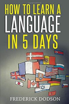 portada How to Learn a Language in 5 Days (en Inglés)