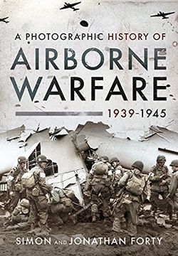 portada A Photographic History of Airborne Warfare, 1939 1945 (in English)