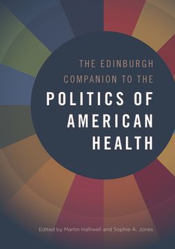 portada The Edinburgh Companion to the Politics of American Health (en Inglés)