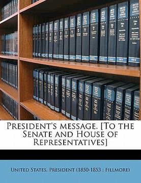 portada president's message. [to the senate and house of representatives] (en Inglés)