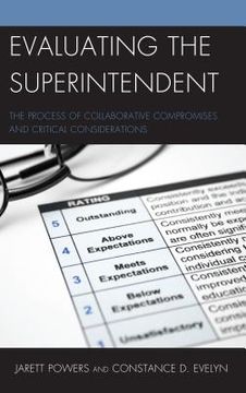 portada Evaluating the Superintendent: The Process of Collaborative Compromises and Critical Considerations (in English)