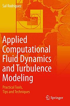 portada Applied Computational Fluid Dynamics and Turbulence Modeling: Practical Tools, Tips and Techniques (en Inglés)