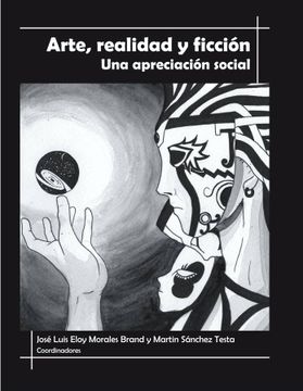 portada Arte, realidad y ficción. Una apreciación social (in Spanish)