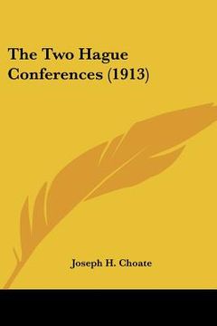 portada the two hague conferences (1913) (en Inglés)
