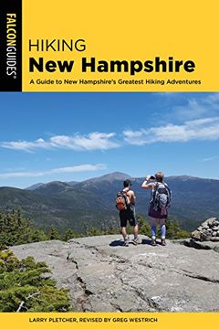 portada Hiking new Hampshire: A Guide to new Hampshire's Greatest Hiking Adventures (State Hiking Guides Series) (in English)