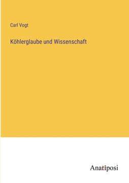 portada Köhlerglaube und Wissenschaft (in German)
