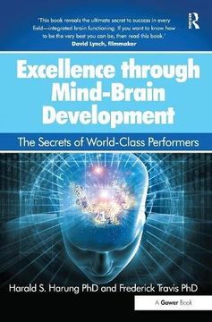 portada Excellence Through Mind-Brain Development: Tne Secrets of World-Class Performers