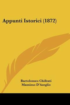 portada Appunti Istorici (1872) (en Italiano)