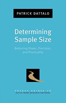 portada Determining Sample Size: Balancing Power, Precision, and Practicality (Pocket Guides to Social Work Research Methods) (Pocket Guide to Social Work Research Methods) (en Inglés)