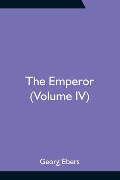 portada The Emperor (Volume IV) (en Inglés)
