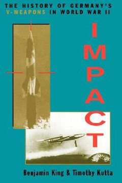 portada impact: the history of germany's v-weapons in world war ii