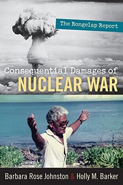 portada Consequential Damages of Nuclear War: The Rongelap Report (en Inglés)