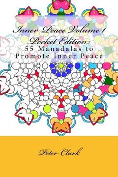 portada Inner Peace Volume 1 Pocket Edition: 55 Manadals to Promote Inner Peace (en Inglés)
