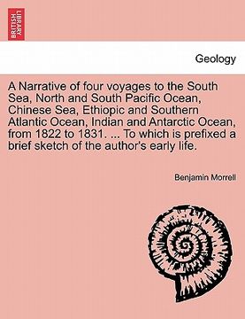 portada a narrative of four voyages to the south sea, north and south pacific ocean, chinese sea, ethiopic and southern atlantic ocean, indian and antarctic (in English)