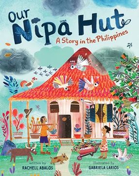 portada Our Nipa Hut: A Story in the Philippines (en Inglés)