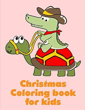 portada Christmas Coloring Book for Kids: A Cute Animals Coloring Pages for Stress Relief & Relaxation (Animals for Grown-Ups) (en Inglés)
