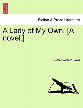 portada a lady of my own. [a novel.] vol. iii (in English)