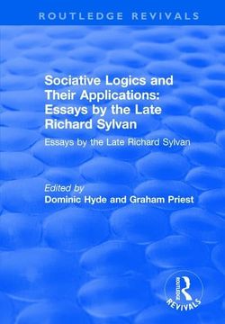 portada Sociative Logics and Their Applications: Essays by the Late Richard Sylvan (in English)