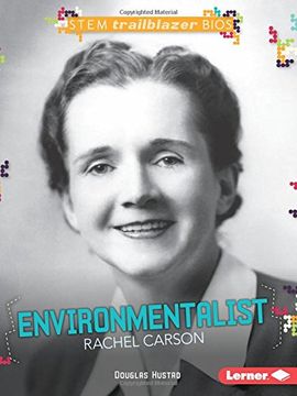 portada Environmentalist Rachel Carson (STEM Trailblazer Bios)