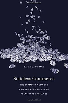 portada Stateless Commerce: The Diamond Network and the Persistence of Relational Exchange