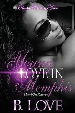 portada Young Love in Memphis: Heart on Reserve (en Inglés)