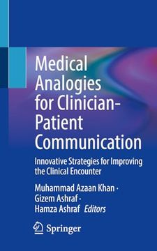 portada Medical Analogies for Clinician-Patient Communication: Innovative Strategies for Improving the Clinical Encounter (en Inglés)