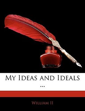 portada my ideas and ideals ... (in English)