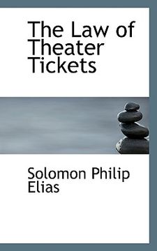 portada the law of theater tickets (en Inglés)