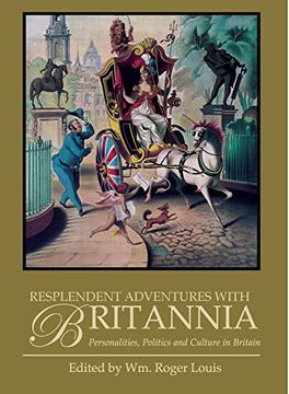 portada Resplendent Adventures with Britannia: Personalities, Politics and Culture in Britain