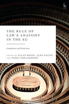 portada The Rule of Law's Anatomy in the EU: Foundations and Protections (in English)