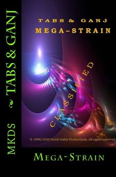 portada Tabs & Ganj: Mega-Strain (The Tabs & Ganj Chronicles) (Volume 1)