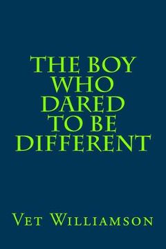 portada The Boy Who Dared To Be Different (en Inglés)