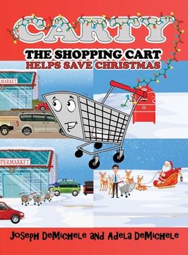 portada Carty the Shopping Cart: Helps Save Christmas (en Inglés)