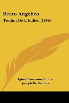 portada Beato Angelico: Traduit De L'Italien (1898) (in French)