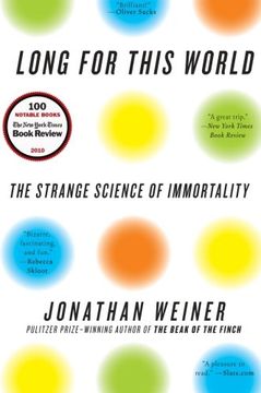 portada Long for This World: The Strange Science of Immortality (en Inglés)